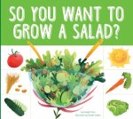 So You Want to Grow a Salad?