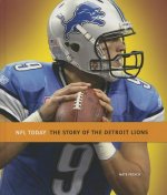 The Story of the Detroit Lions