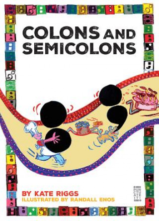 Colons and Semicolons