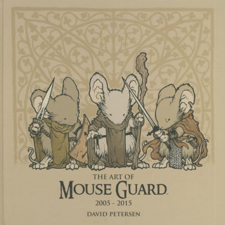 Art of Mouse Guard 2005-2015
