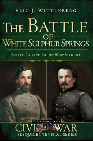 The Battle of White Sulphur Springs