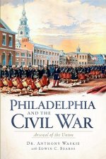 Philadelphia and the Civil War