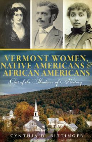 Vermont Women, Native Americans & African Americans