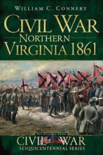 Civil War Northern Virginia 1861