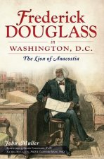 Frederick Douglass in Washington, D.C.