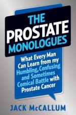 Prostate Monologues