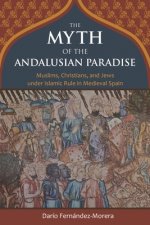 Myth of the Andalusian Paradise