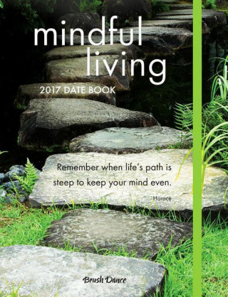 Mindful Living 2017 Date Book