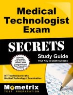 Medical Technologist Exam Secrets