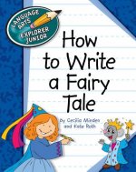 How to Write a Fairy Tale