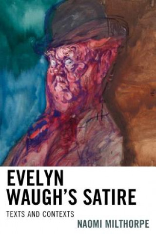Evelyn Waugh's Satire