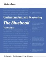 Understanding and Mastering the Bluebook