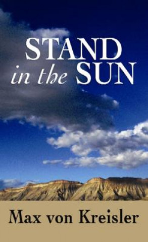 Stand in the Sun