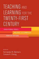 Teaching and Learning For the Twenty-First Century