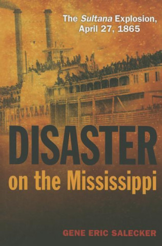 Disaster on the Mississippi