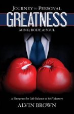 Journey to Personal Greatness