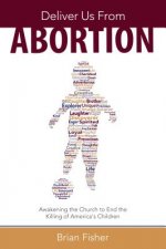 Deliver Us from Abortion
