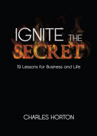 Ignite the Secret