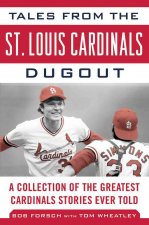 Tales from the St. Louis Cardinals Dugout