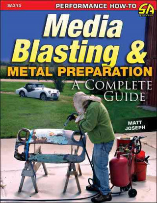 Media Blasting and Metal Preparation