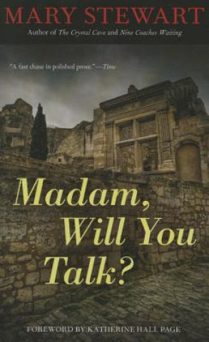 Madam, Will You Talk?