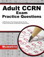 Adult CCRN Exam Practice Questions