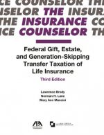 Federal Gift, Estate, and Generation-Skipping Transfer Taxation of Life Insurance