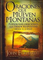 Oraciones Que Mueven Montanas / Prayers That Move Mountains