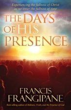 Days Of His Presence, The