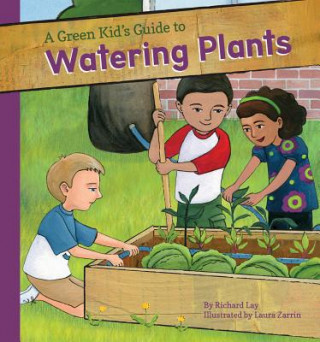 Green Kid's Guide to Watering Plants