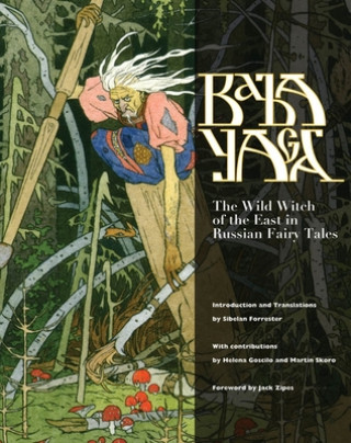 Baba Yaga (Sibelan Forrester,Helena Goscilo,Martin Skoro,Jack David Zipes)(Pevná)