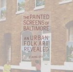 Painted Screens of Baltimore