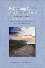 Reframing Ptsd as Traumatic Grief