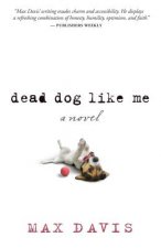 DEAD DOG LIKE ME