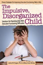 Impulsive, Disorganized Child