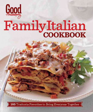 Good Housekeeping Family Italian Cookbook