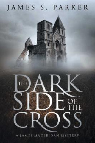 The Dark Side of the Cross