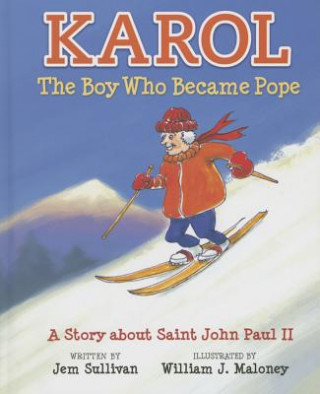 Karol: The Boy Who Became Pope