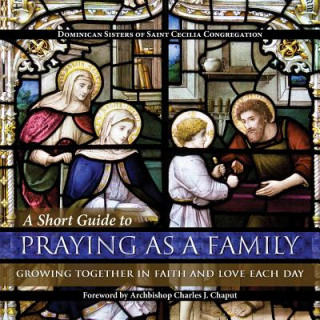 A Short Guide to Praying As a Family