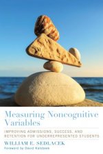 Measuring Noncognitive Variables for Student Success and Retention