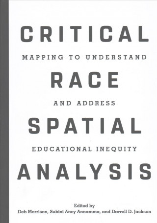 Critical Race Spatial Analysis