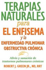 Terapias Naturales Para El Enfisema Y La Enfermedad Pulmonar Obstructiva Crónica