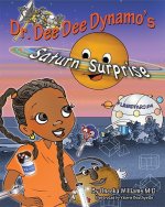 Dr. Dee Dee Dynamo's Saturn Surprise