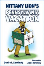 Nittany Lion's Pennsylvania Vacation