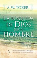 LA BSQUEDA DE DIOS POR EL HOMBRE