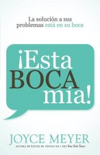 ˇEsta boca mía!