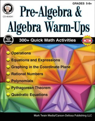 Pre-Algebra and Algebra Warm-ups, Grades 5-8