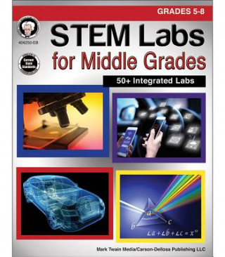 STEM Labs for Middle Grades: Grades 5 - 8