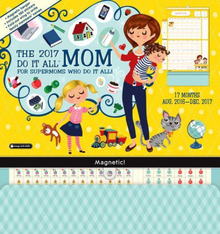 Moms Do It All 17 Months 2017 Calendar