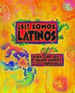 ˇSí! Somos latinos/ Yes! We are Latinos